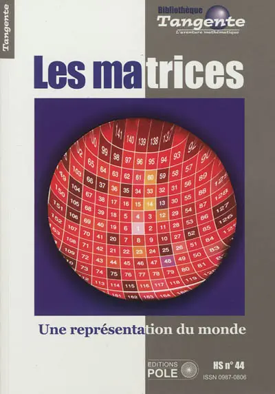 Les matrices : une représentation du monde
