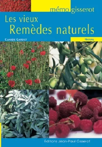 Mémo les vieux remèdes naturels