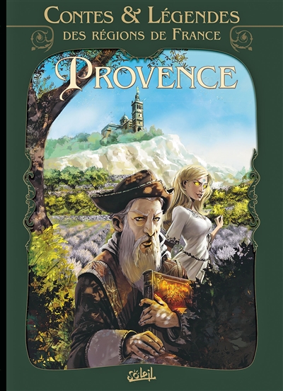 Contes et légendes des régions de France. Vol. 1. Provence
