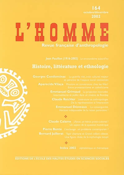 Homme (L'), n° 164. Histoire, littérature et ethnologie