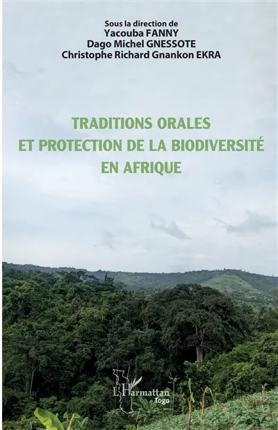 Traditions orales et protection de la biodiversité en Afrique