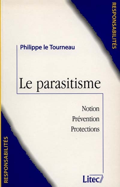 Le parasitisme : notion, prévention, protections