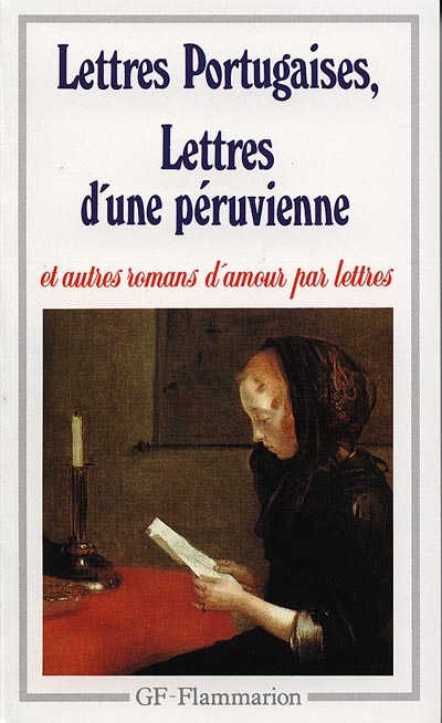 Lettres Portugaises, Lettres d'une péruvienne