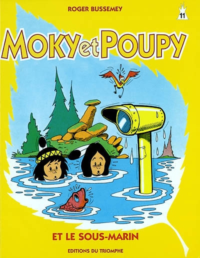 Moky et Poupy. Vol. 11. Moky et Poupy et le sous-marin