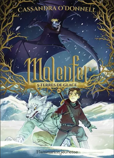 Malenfer. Vol. 5. Terres de glace