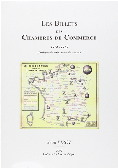 Les billets des chambres de commerce (1914-1925) : catalogue de référence et de cotation