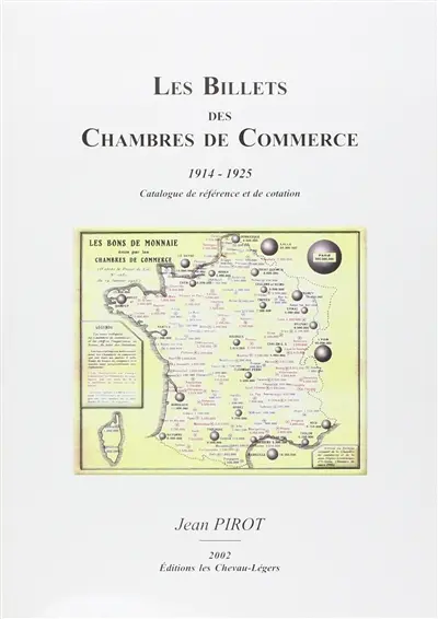Les billets des chambres de commerce (1914-1925) : catalogue de référence et de cotation