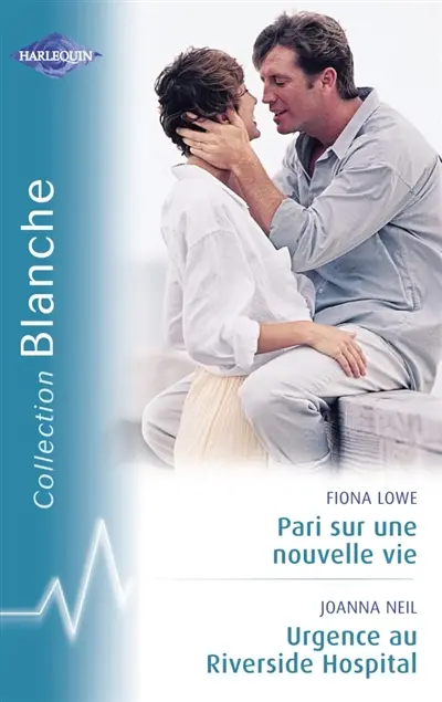 Pari sur une nouvelle vie. Urgence au Riverside Hospital