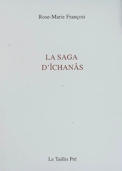 La saga d'Ichanâs