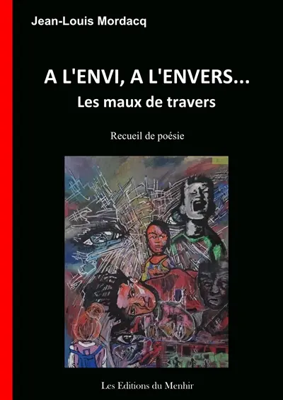 A l'envi, à l'envers... : les maux de travers