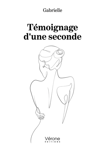 Témoignage d'une seconde