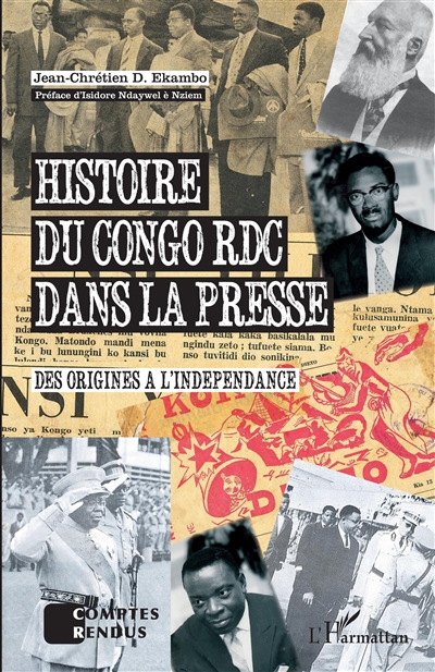 Histoire du Congo RDC dans la presse : des origines à l'indépendance