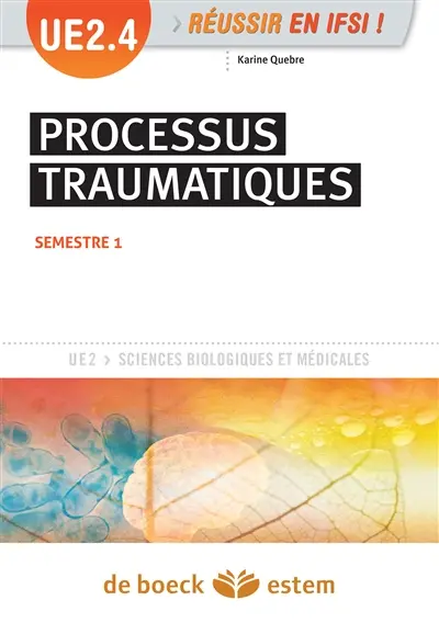 UE 2.4, processus traumatiques : semestre 1
