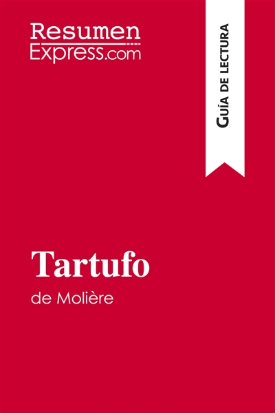 Tartufo de Molière (Guía de...