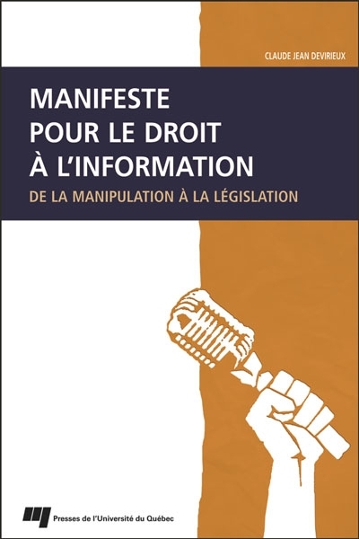 Manifeste pour le droit à l'information : de la manipulation à la législation