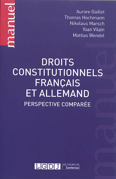 Droits constitutionnels français et allemand : perspective comparée