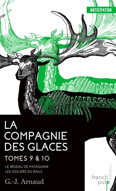 La Compagnie des glaces. Vol. 9-10