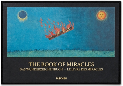 The book of miracles. Das Wunderzeichenbuch. Le livre des miracles