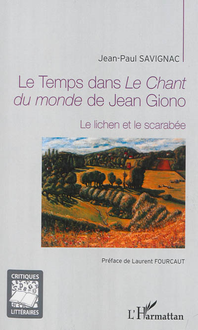 Le temps dans Le chant du monde de Jean Giono : le lichen et le scarabée : scholies