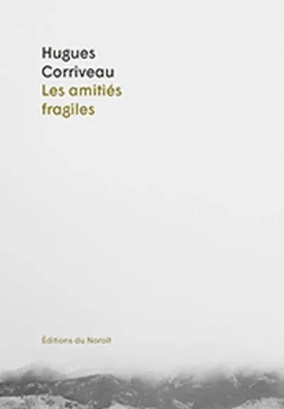 Les amitiés fragiles