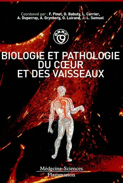 Biologie et pathologie du coeur et des vaisseaux