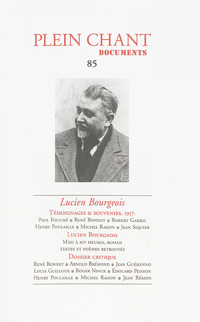 Plein chant, n° 85. Lucien Bourgeois : documents