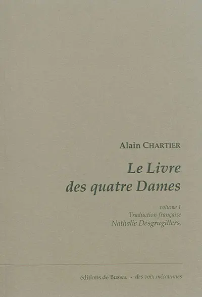 Le livre des quatre dames. Vol. 1