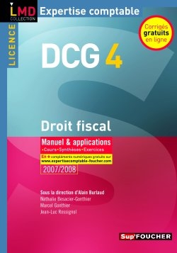 DCG 4, droit fiscal : manuel & applications