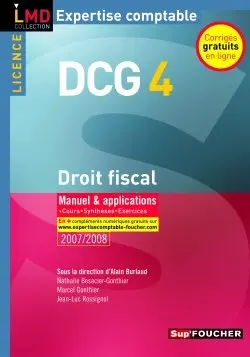DCG 4, droit fiscal : manuel & applications