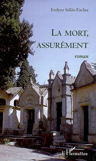 La mort, assurément