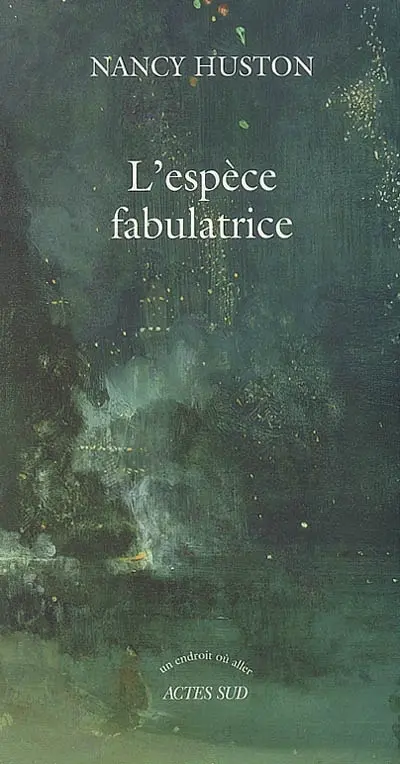L'espèce fabulatrice