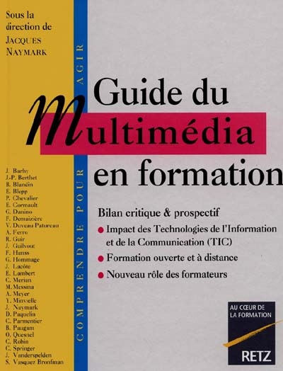 Guide du multimédia en formation : bilan critique et prospectif