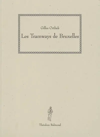 Les tramways de Bruxelles