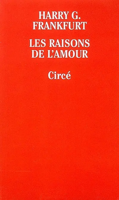 Les raisons de l'amour