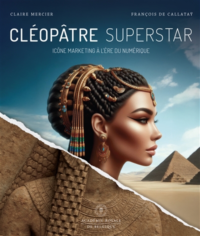 Cléopâtre superstar : icône marketing à l'ère du numérique