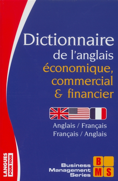 dictionnaire de l'anglais économique, commercial et financier : anglais-français, français-anglais