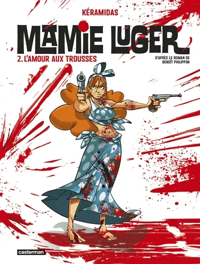 Mamie Luger. Vol. 2. L'amour aux trousses