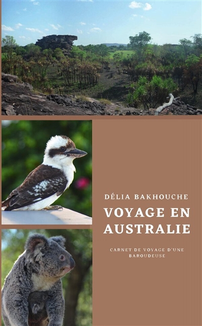 Voyage en Australie :...