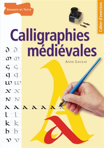 Calligraphies médiévales