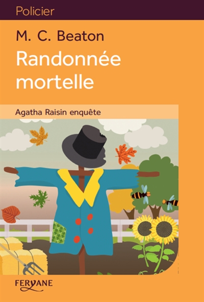 Agatha Raisin enquête. Vol. 4. Randonnée mortelle