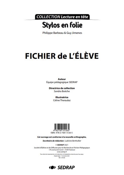 Stylos en folie, Philippe Barbeau et Guy Jimenes : le fichier de l'élève