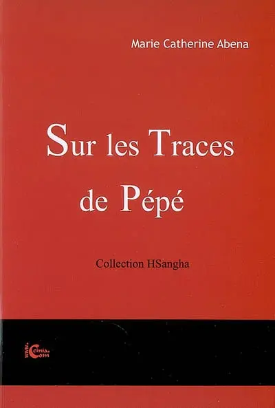 Sur les traces de Pépé