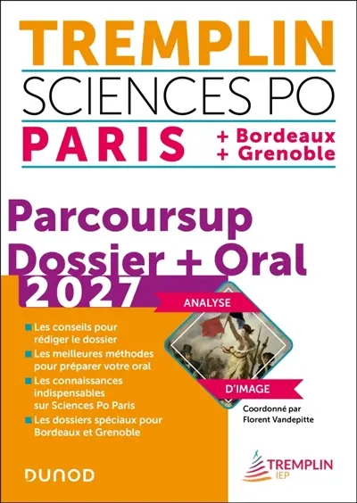 Tremplin Sciences Po 2027 : Paris + Bordeaux + Grenoble : Parcoursup, dossier + oral