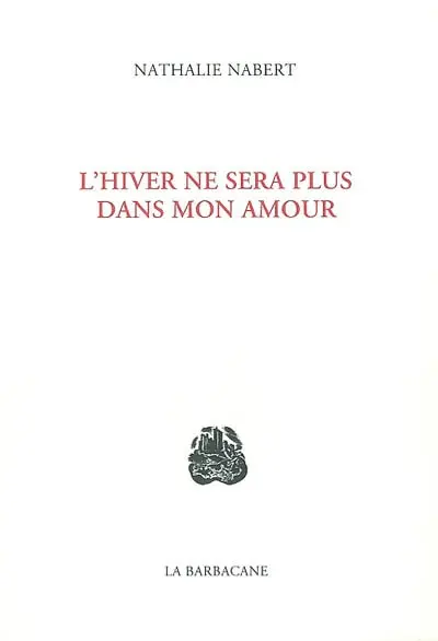 L'hiver ne sera plus dans mon amour