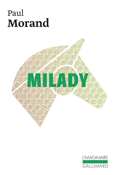 Milady. Monsieur zéro