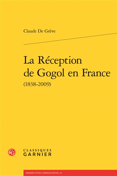 La réception de Gogol en France : 1838-2009