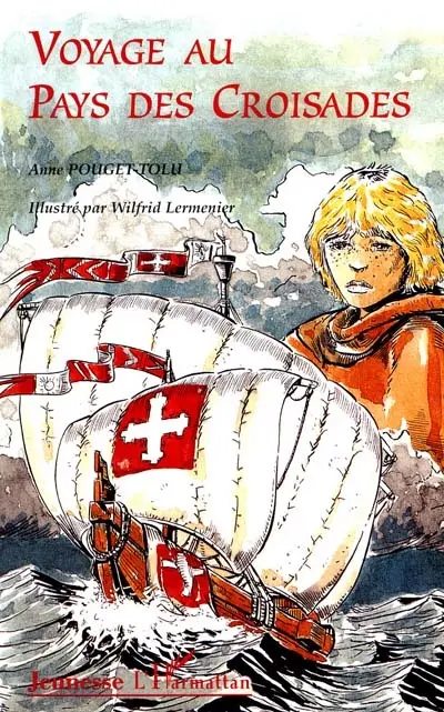 Voyage au pays des croisades