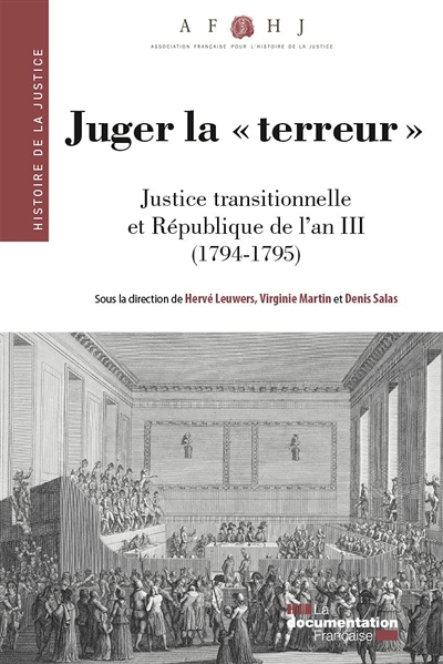 Juger la Terreur : justice transitionnelle et République de l'an III (1794-1795)