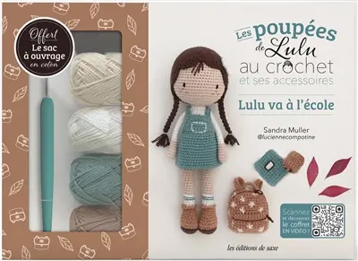 Les poupées de Lulu au crochet et ses accessoires : Lulu va à l'école