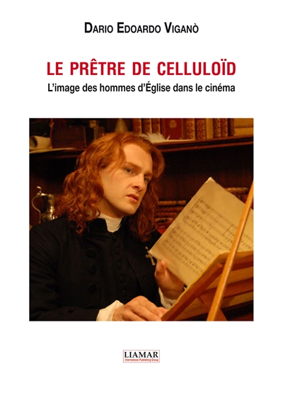 Le prêtre de celluloïd : l'image des hommes d'Eglise dans le cinéma